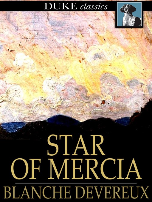 Title details for Star of Mercia by Blanche Devereux - Wait list